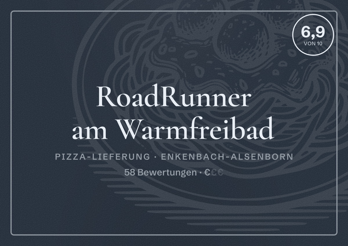 Illustriertes Poster von RoadRunner am Warmfreibad, Pizza-Lieferung in Enkenbach-Alsenborn: Bewertung 6,9 von 10 aus 58 Bewertungen, Preisniveau €