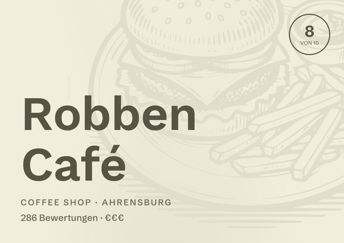 Illustriertes Poster von Robben Café, Coffee Shop in Ahrensburg: Bewertung 8 von 10 aus 286 Bewertungen, Preisniveau €€€