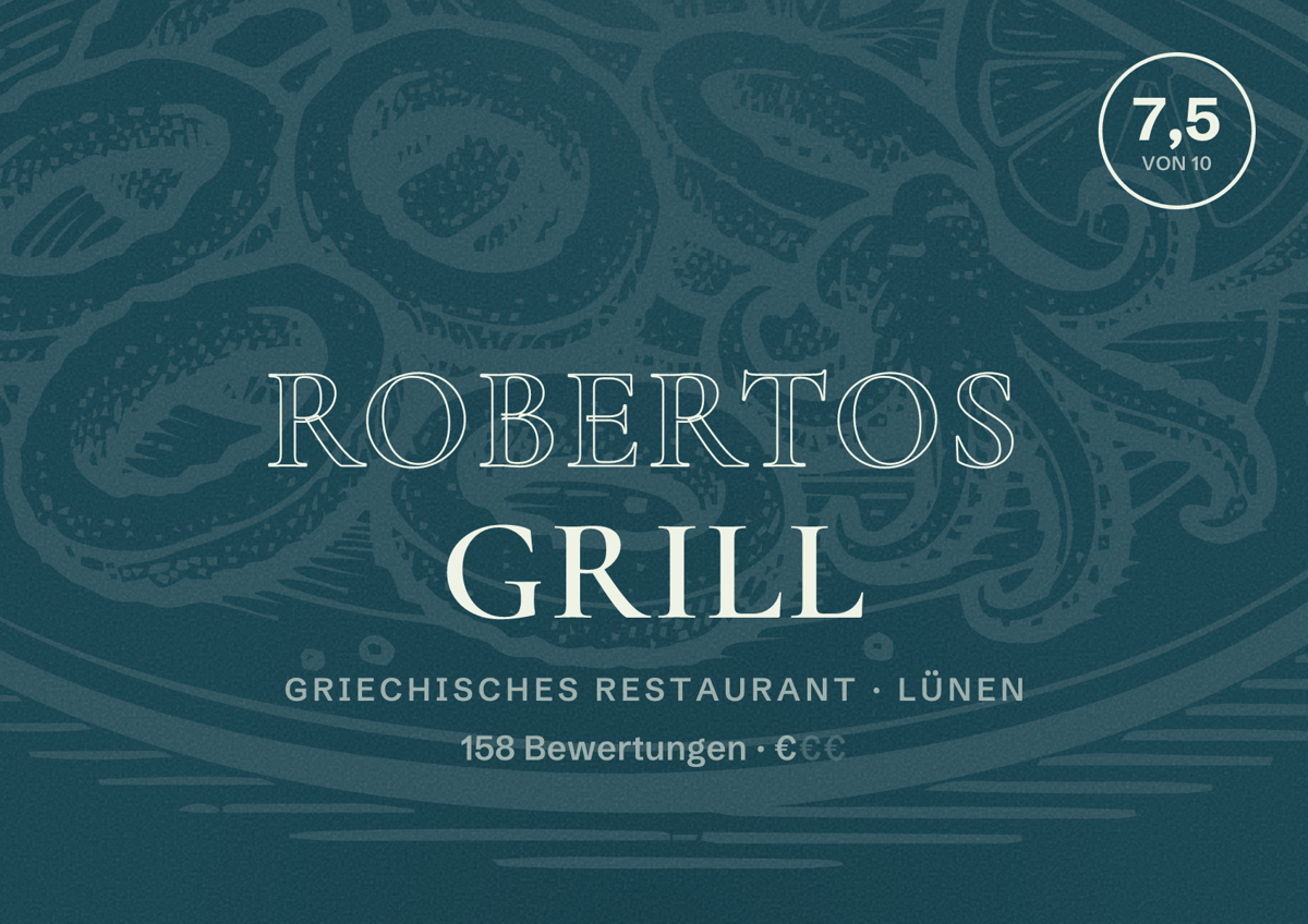 Illustriertes Poster von Robertos Grill, Griechisches Restaurant in Lünen: Bewertung 7,5 von 10 aus 158 Bewertungen, Preisniveau €