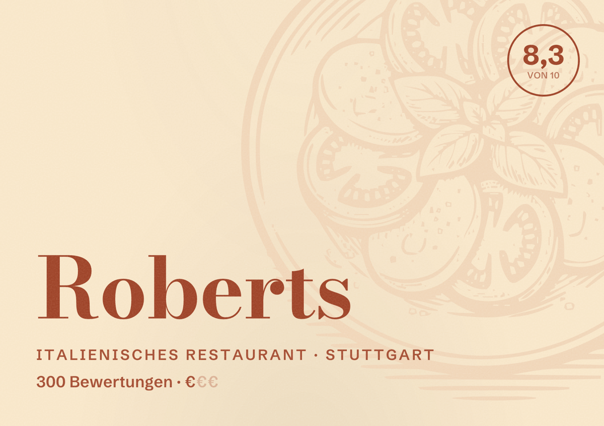 Illustriertes Poster von Roberts, Italienisches Restaurant in Stuttgart: Bewertung 8,3 von 10 aus 300 Bewertungen, Preisniveau €