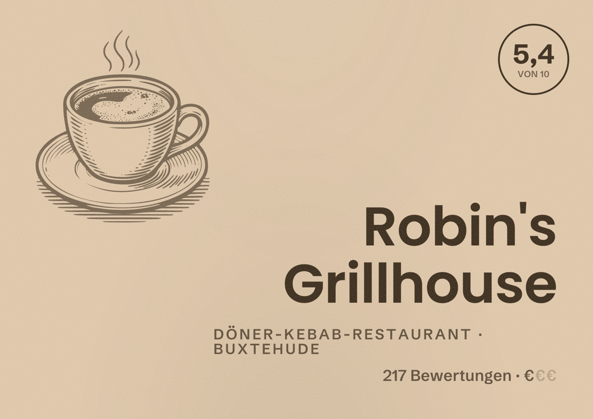 Illustriertes Poster von Robin's Grillhouse, Döner-Kebab-Restaurant in Buxtehude: Bewertung 5,4 von 10 aus 217 Bewertungen, Preisniveau €
