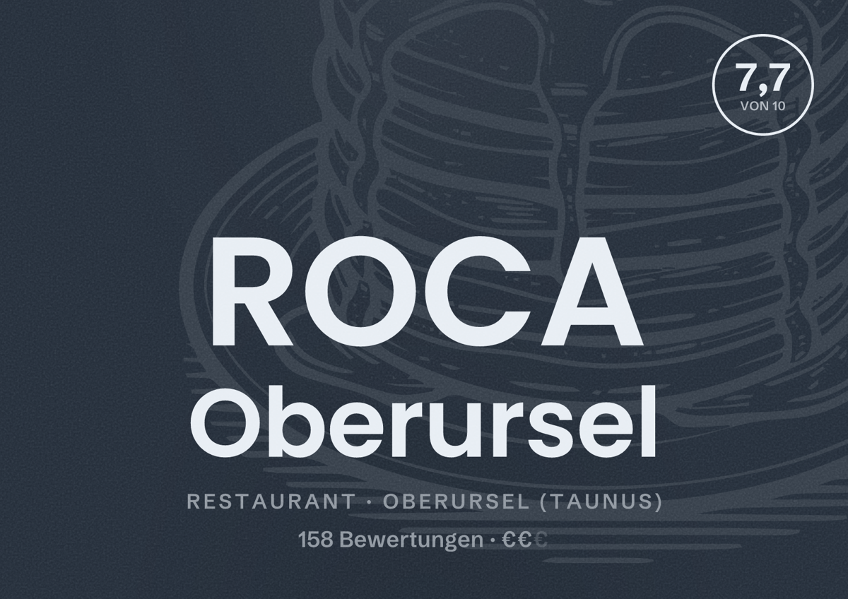 Illustriertes Poster von ROCA Oberursel, Restaurant in Oberursel (Taunus): Bewertung 7,7 von 10 aus 158 Bewertungen, Preisniveau €€