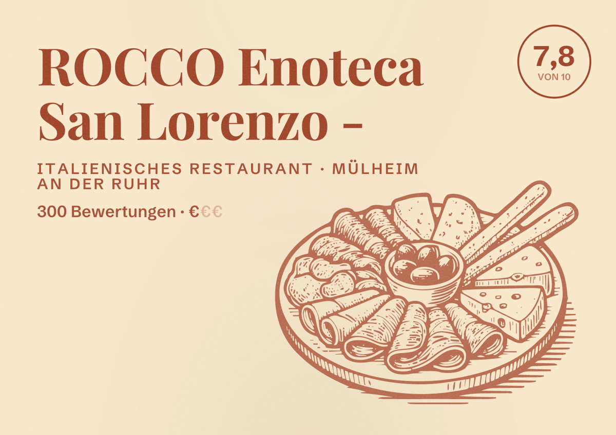 Illustriertes Poster von ROCCO Enoteca San Lorenzo -, Italienisches Restaurant in Mülheim an der Ruhr: Bewertung 7,8 von 10 aus 300 Bewertungen, Preisniveau €