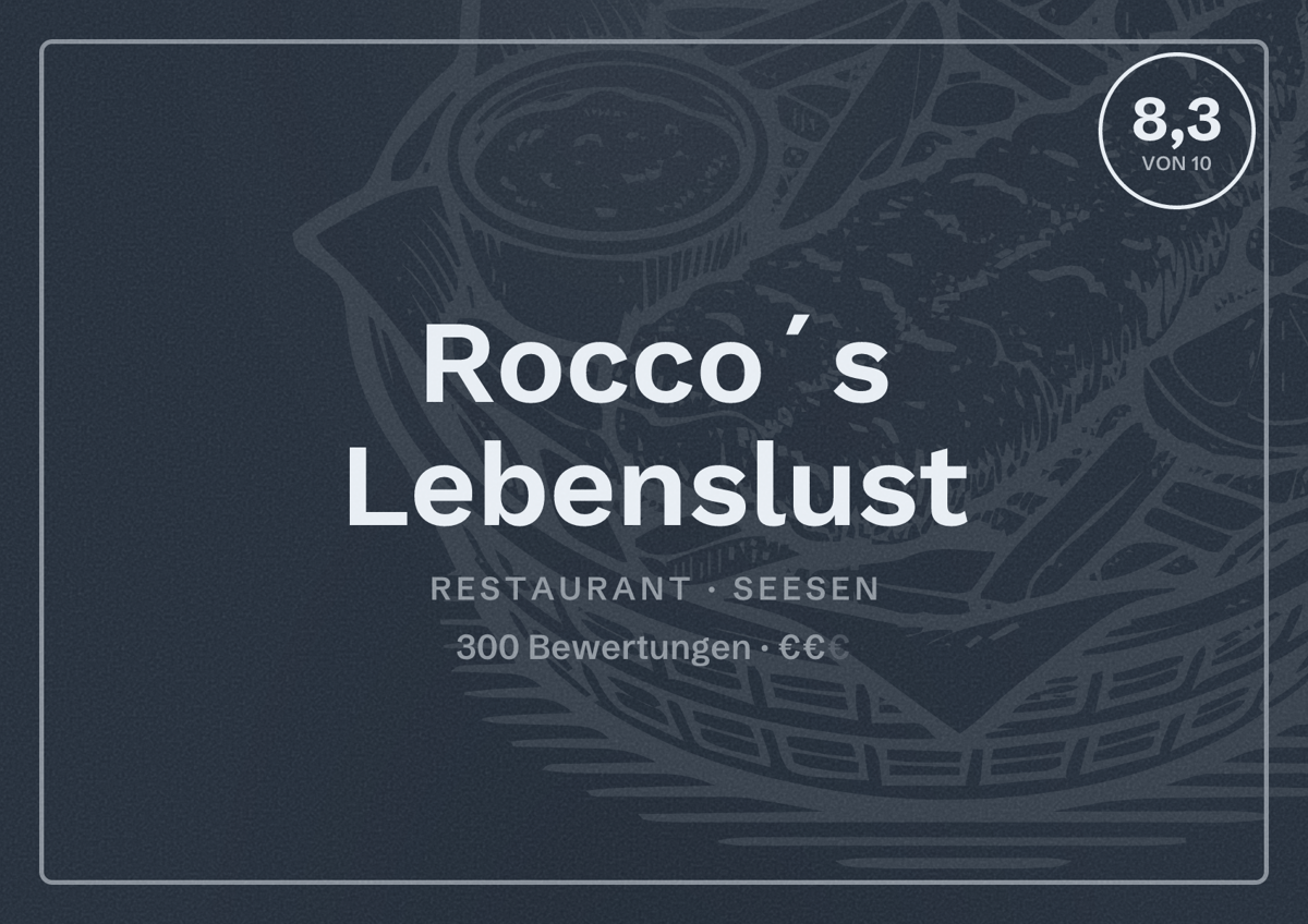 Illustriertes Poster von Rocco´s Lebenslust, Restaurant in Seesen: Bewertung 8,3 von 10 aus 300 Bewertungen, Preisniveau €€