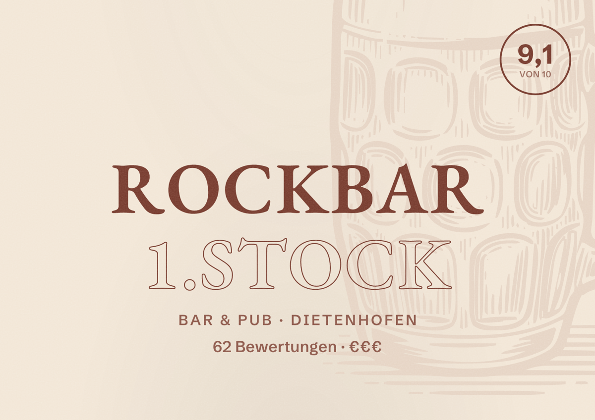 Illustriertes Poster von RockBar 1.Stock, Bar & Pub in Dietenhofen: Bewertung 9,1 von 10 aus 62 Bewertungen, Preisniveau €€€
