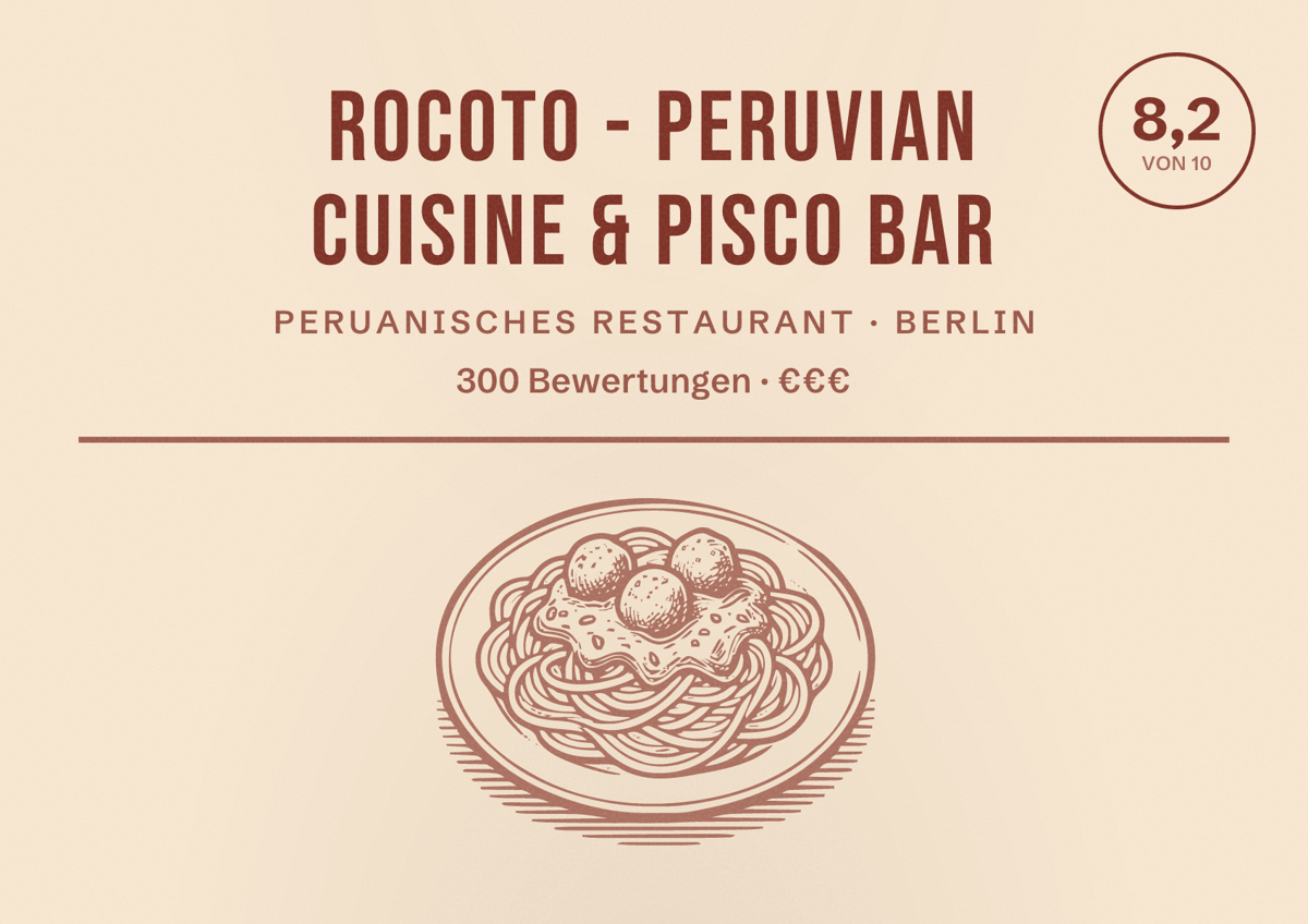 Illustriertes Poster von Rocoto - Peruvian Cuisine & Pisco Bar, Peruanisches Restaurant in Berlin: Bewertung 8,2 von 10 aus 300 Bewertungen, Preisniveau €€€
