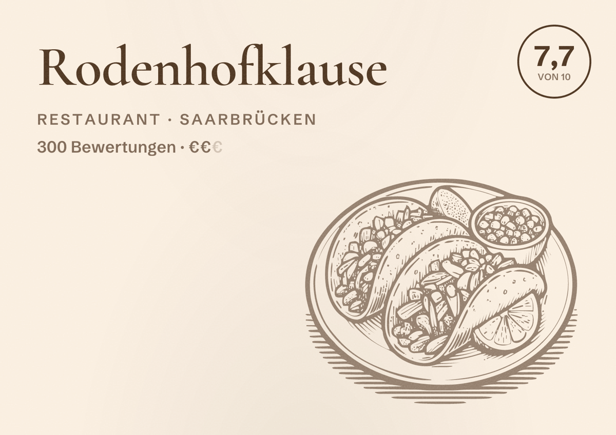 Illustriertes Poster von Rodenhofklause, Restaurant in Saarbrücken: Bewertung 7,7 von 10 aus 300 Bewertungen, Preisniveau €€