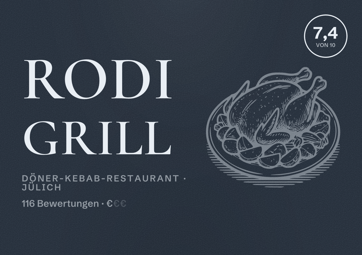 Illustriertes Poster von Rodi Grill, Döner-Kebab-Restaurant in Jülich: Bewertung 7,4 von 10 aus 116 Bewertungen, Preisniveau €