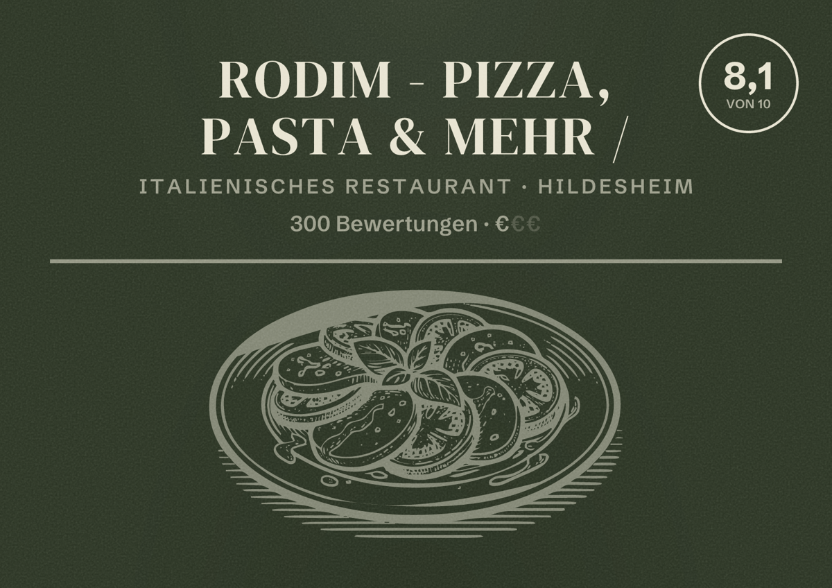 Illustriertes Poster von RODIM - Pizza, Pasta & mehr /, Italienisches Restaurant in Hildesheim: Bewertung 8,1 von 10 aus 300 Bewertungen, Preisniveau €