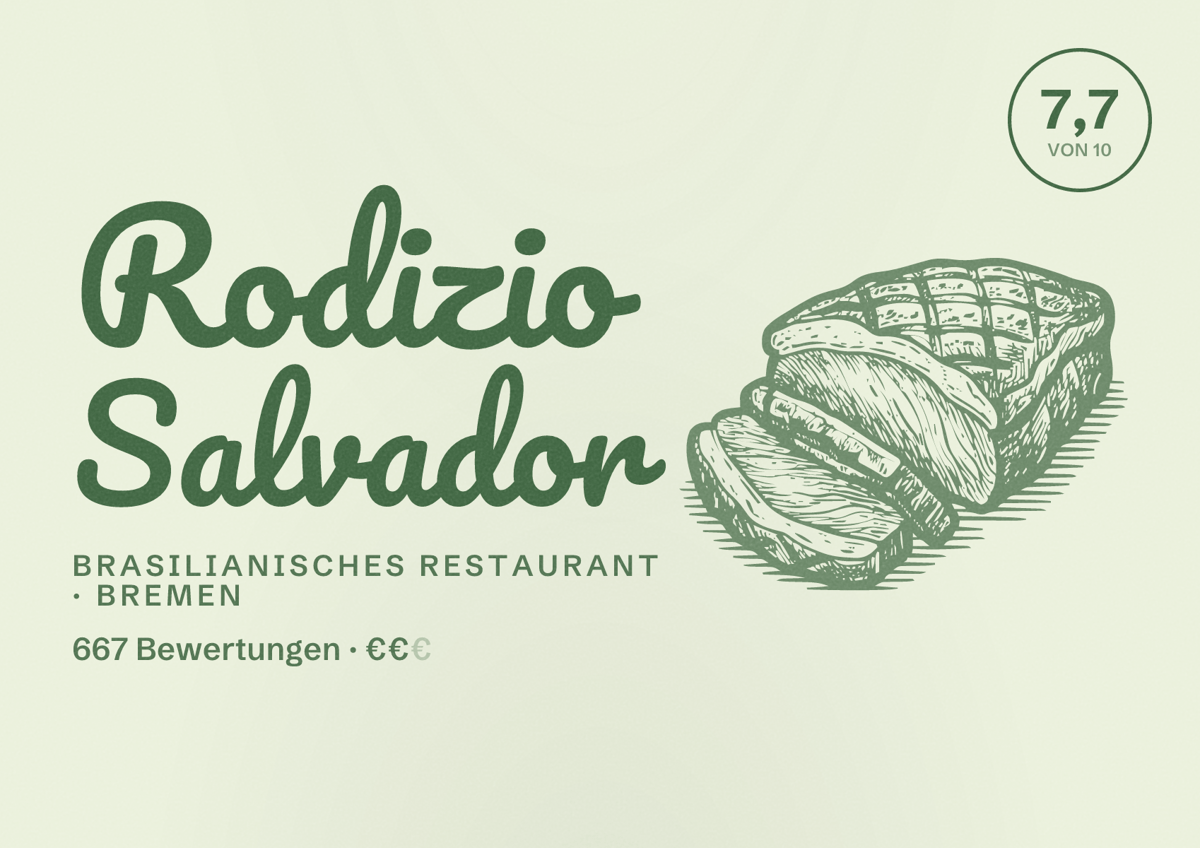 Illustriertes Poster von Rodizio Salvador, Brasilianisches Restaurant in Bremen: Bewertung 7,7 von 10 aus 667 Bewertungen, Preisniveau €€