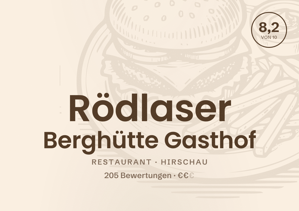 Illustriertes Poster von Rödlaser Berghütte Gasthof, Restaurant in Hirschau: Bewertung 8,2 von 10 aus 205 Bewertungen, Preisniveau €€