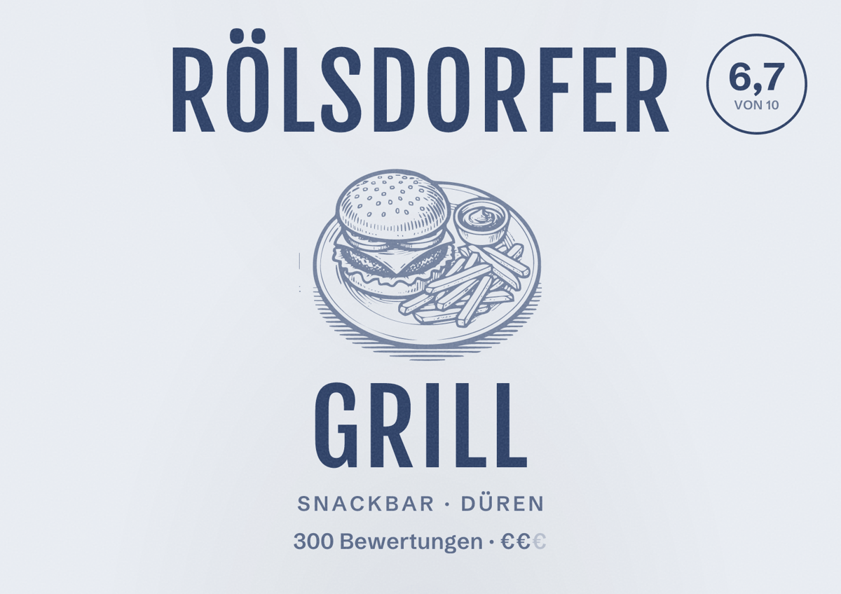 Illustriertes Poster von Rölsdorfer Grill, Snackbar in Düren: Bewertung 6,7 von 10 aus 300 Bewertungen, Preisniveau €€