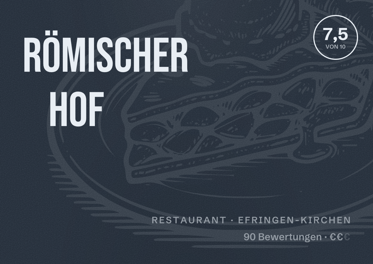 Illustriertes Poster von Römischer Hof, Restaurant in Efringen-Kirchen: Bewertung 7,5 von 10 aus 90 Bewertungen, Preisniveau €€