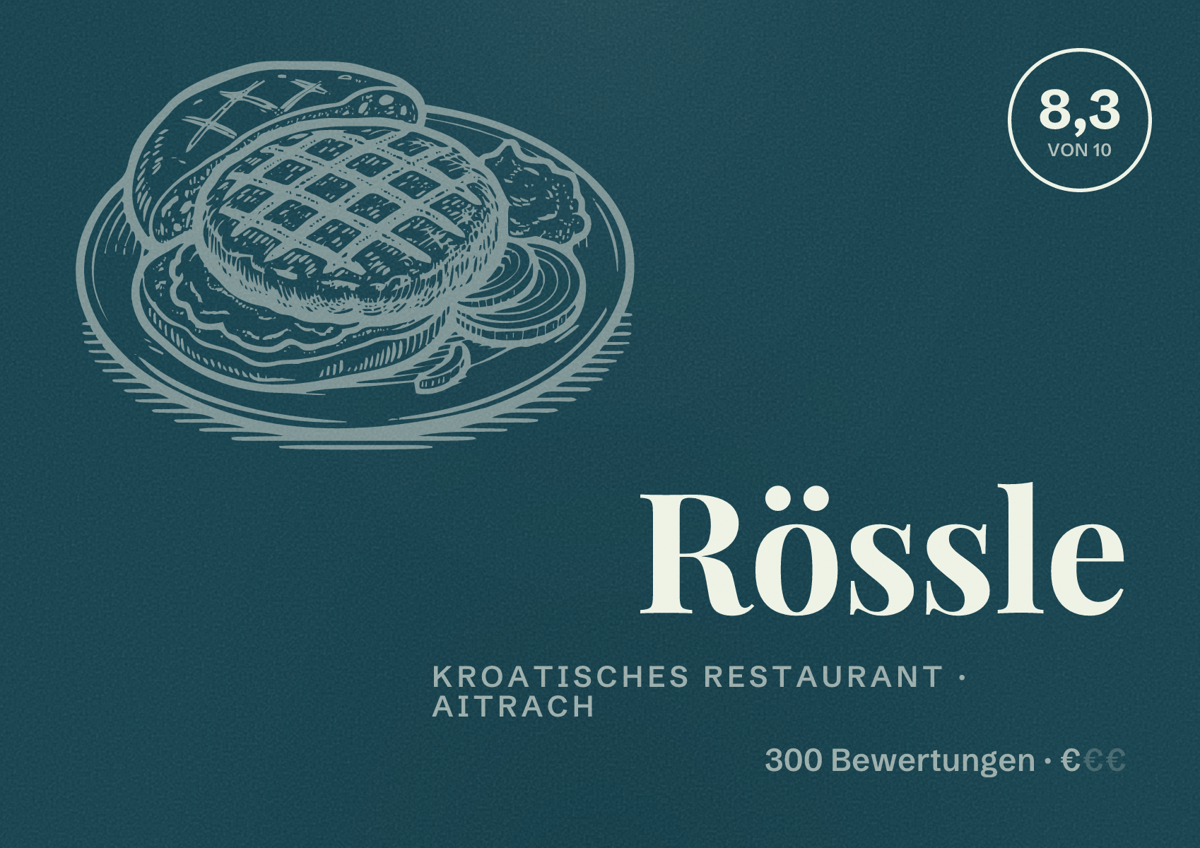 Illustriertes Poster von Rössle, Kroatisches Restaurant in Aitrach: Bewertung 8,3 von 10 aus 300 Bewertungen, Preisniveau €