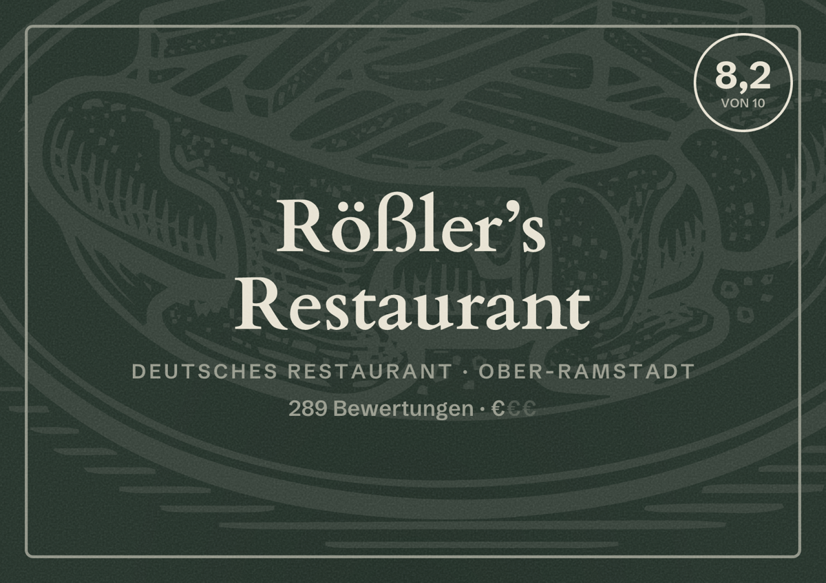 Illustriertes Poster von Rößler’s Restaurant, Deutsches Restaurant in Ober-Ramstadt: Bewertung 8,2 von 10 aus 289 Bewertungen, Preisniveau €