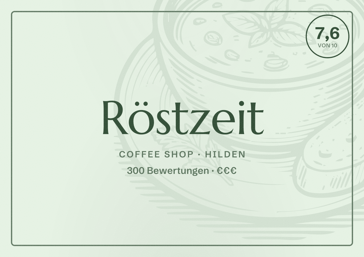Illustriertes Poster von Röstzeit, Coffee Shop in Hilden: Bewertung 7,6 von 10 aus 300 Bewertungen, Preisniveau €€€