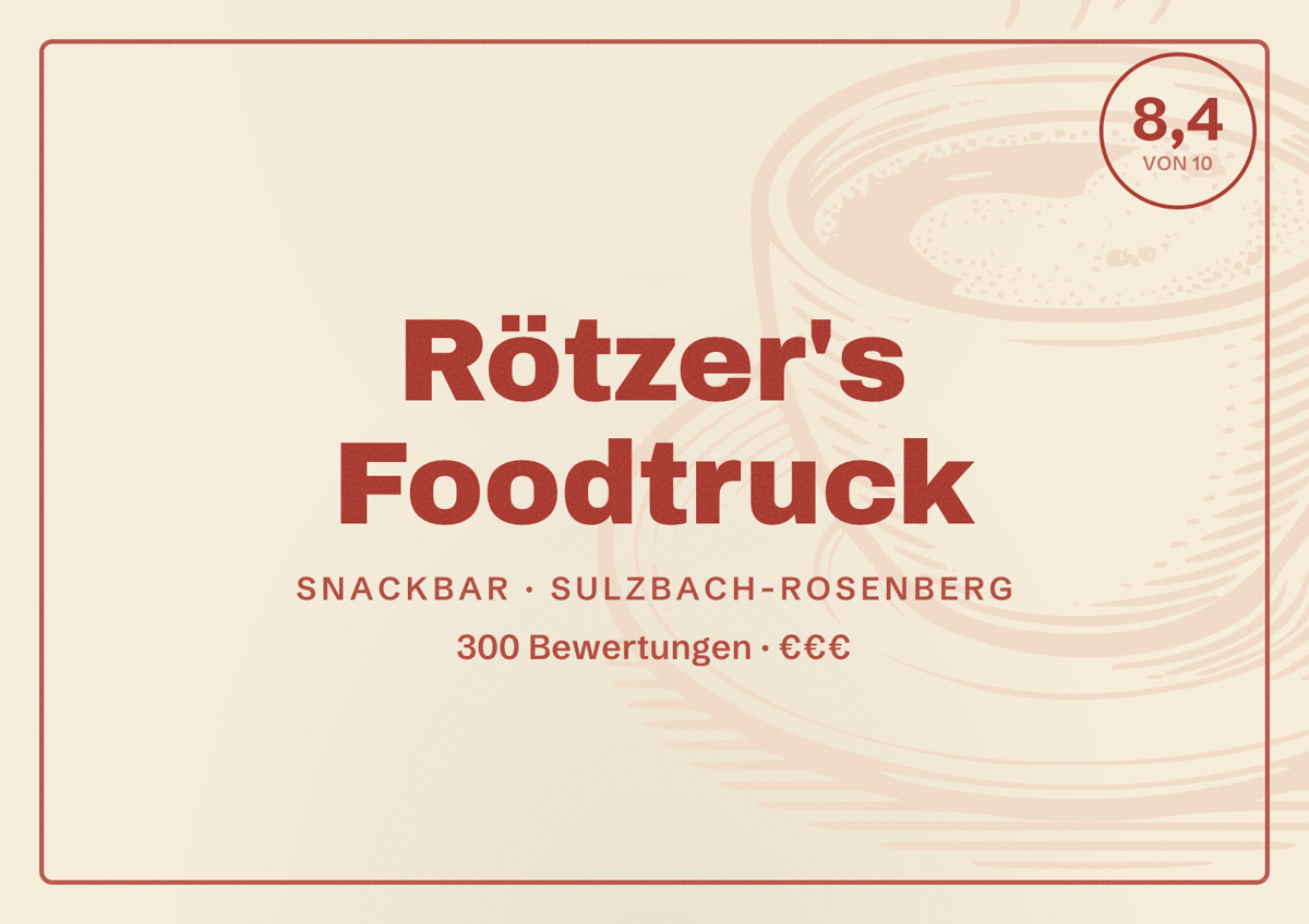 Illustriertes Poster von Rötzer's Foodtruck, Snackbar in Sulzbach-Rosenberg: Bewertung 8,4 von 10 aus 300 Bewertungen, Preisniveau €€€