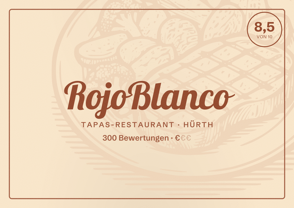 Illustriertes Poster von RojoBlanco, Tapas-Restaurant in Hürth: Bewertung 8,5 von 10 aus 300 Bewertungen, Preisniveau €