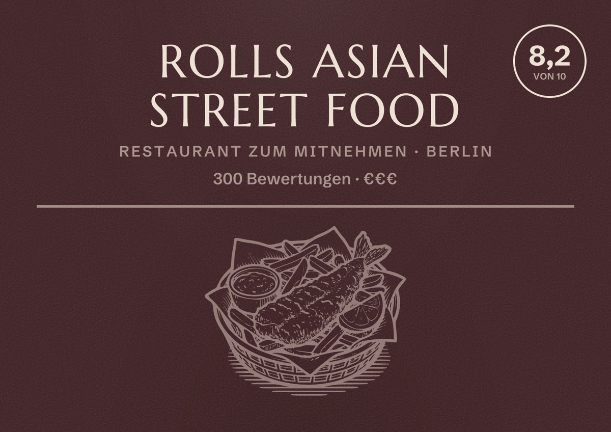 Illustriertes Poster von ROLLS Asian Street Food, Restaurant zum Mitnehmen in Berlin: Bewertung 8,2 von 10 aus 300 Bewertungen, Preisniveau €€€