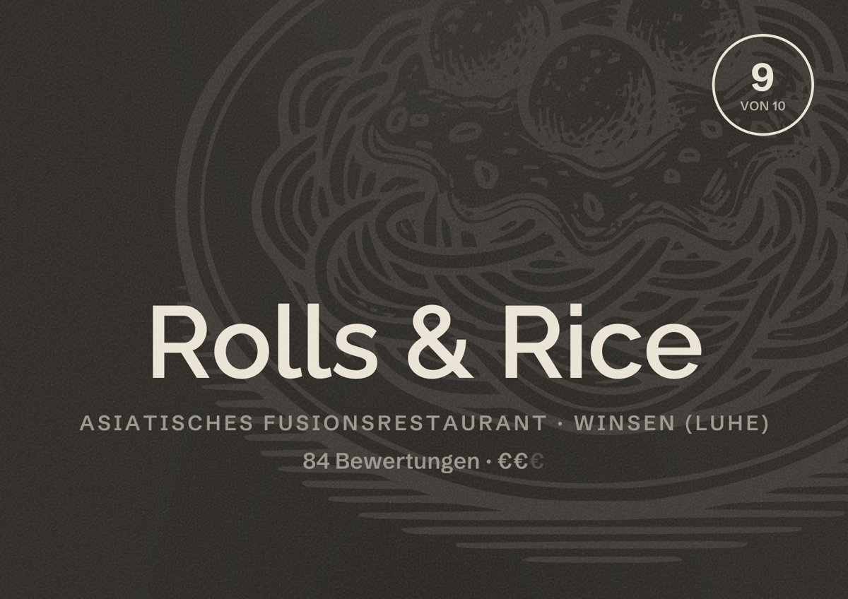 Illustriertes Poster von Rolls & Rice, Asiatisches Fusionsrestaurant in Winsen (Luhe): Bewertung 9 von 10 aus 84 Bewertungen, Preisniveau €€
