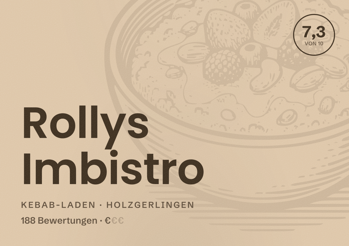 Illustriertes Poster von Rollys Imbistro, Kebab-Laden in Holzgerlingen: Bewertung 7,3 von 10 aus 188 Bewertungen, Preisniveau €
