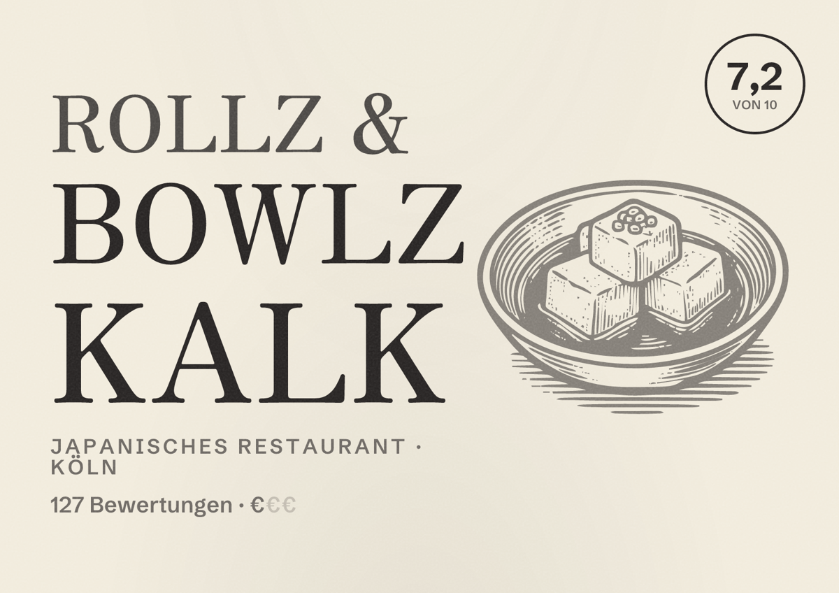 Illustriertes Poster von Rollz & Bowlz Kalk, Japanisches Restaurant in Köln: Bewertung 7,2 von 10 aus 127 Bewertungen, Preisniveau €