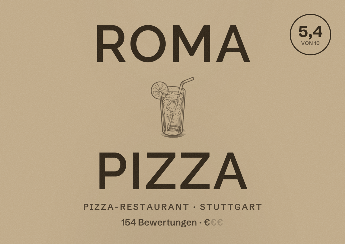 Illustriertes Poster von Roma Pizza, Pizza-Restaurant in Stuttgart: Bewertung 5,4 von 10 aus 154 Bewertungen, Preisniveau €