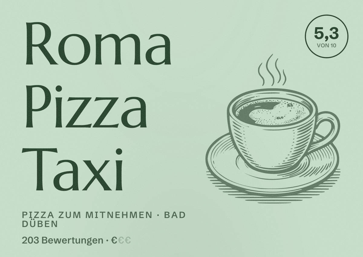Illustriertes Poster von Roma Pizza Taxi, Pizza zum Mitnehmen in Bad Düben: Bewertung 5,3 von 10 aus 203 Bewertungen, Preisniveau €