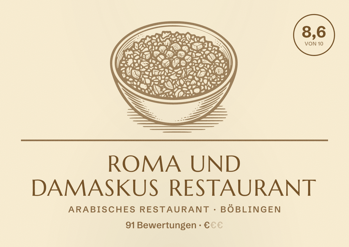 Illustriertes Poster von Roma und Damaskus Restaurant, Arabisches Restaurant in Böblingen: Bewertung 8,6 von 10 aus 91 Bewertungen, Preisniveau €
