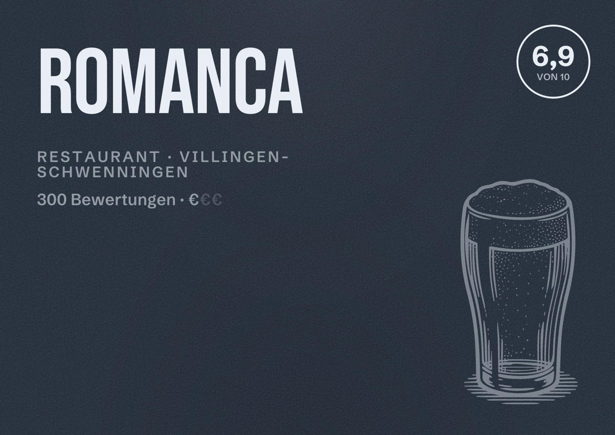 Illustriertes Poster von Romanca, Restaurant in Villingen-Schwenningen: Bewertung 6,9 von 10 aus 300 Bewertungen, Preisniveau €