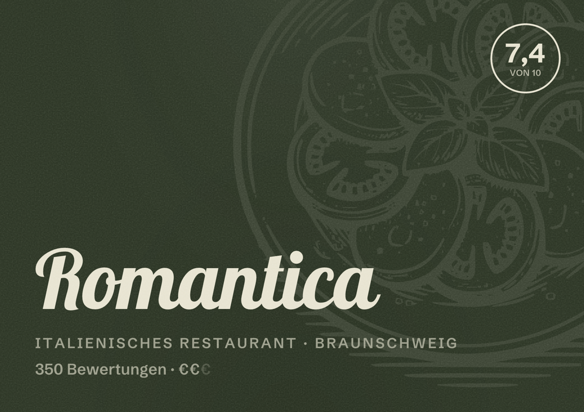 Illustriertes Poster von Romantica, Italienisches Restaurant in Braunschweig: Bewertung 7,4 von 10 aus 350 Bewertungen, Preisniveau €€