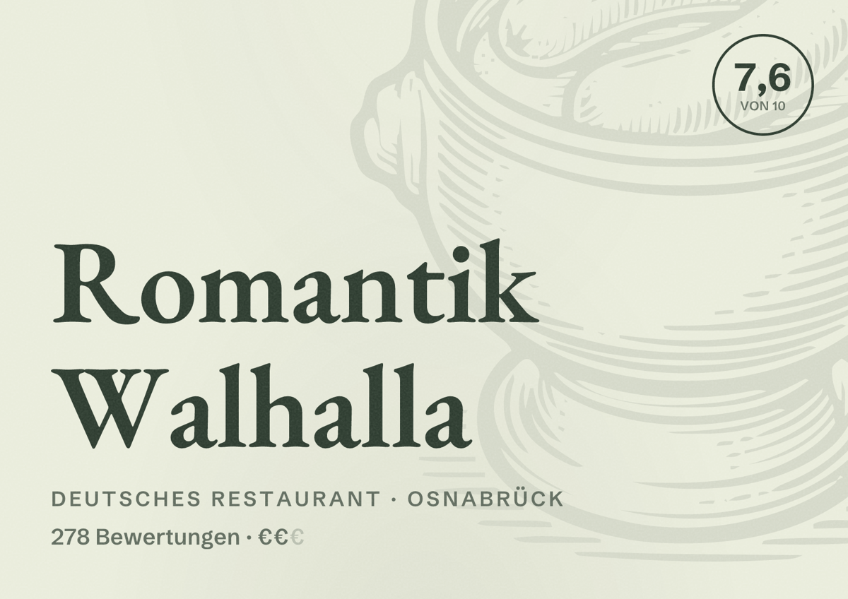 Illustriertes Poster von Romantik Walhalla, Deutsches Restaurant in Osnabrück: Bewertung 7,6 von 10 aus 278 Bewertungen, Preisniveau €€