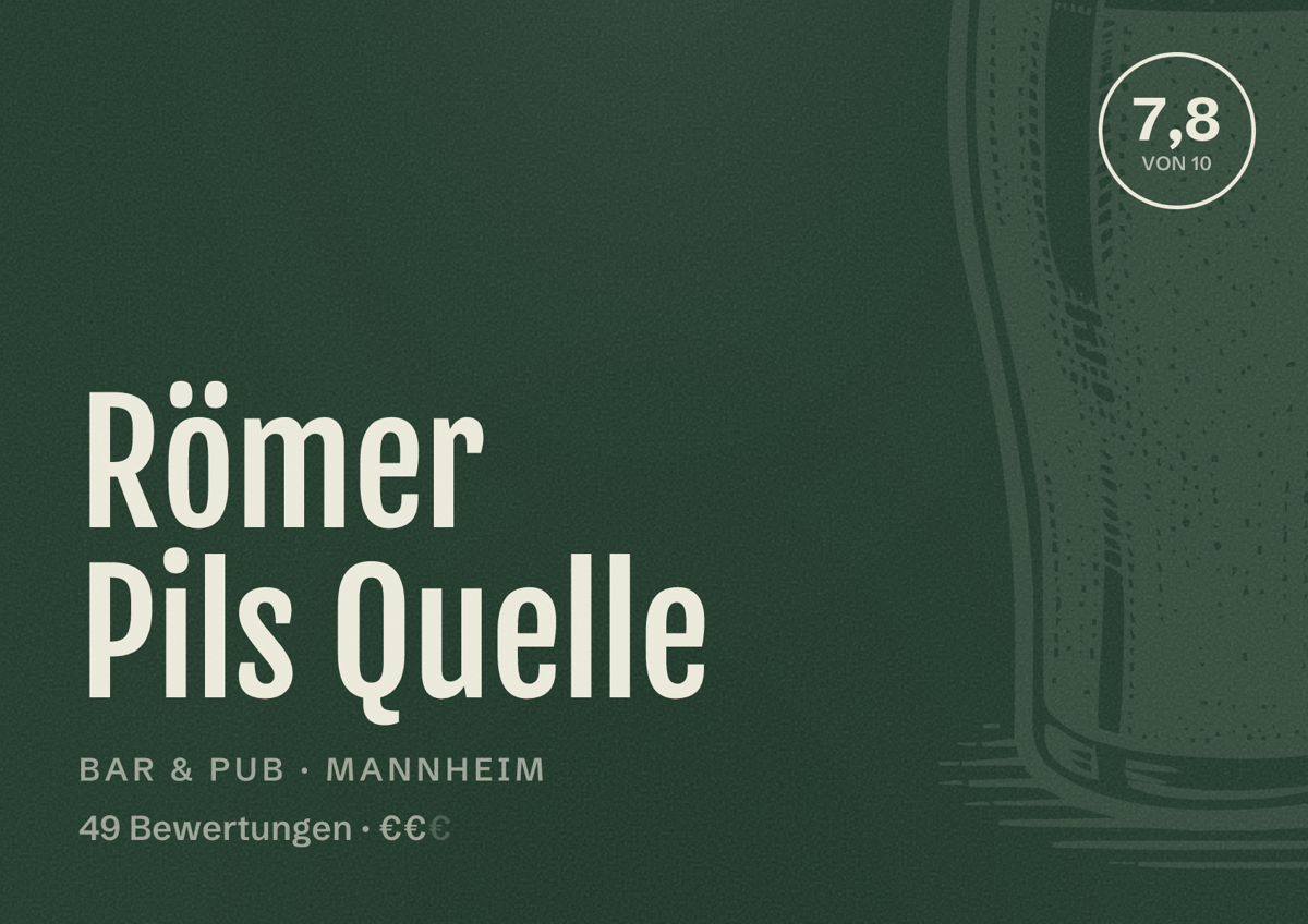 Illustriertes Poster von Römer Pils Quelle, Bar & Pub in Mannheim: Bewertung 7,8 von 10 aus 49 Bewertungen, Preisniveau €€