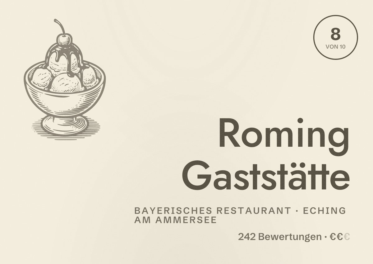 Illustriertes Poster von Roming Gaststätte, Bayerisches Restaurant in Eching am Ammersee: Bewertung 8 von 10 aus 242 Bewertungen, Preisniveau €€