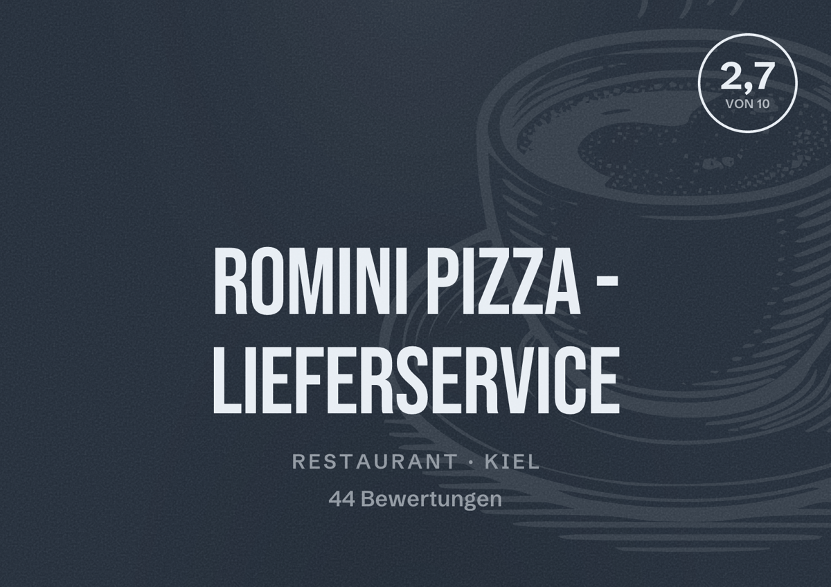 Illustriertes Poster von Romini Pizza - Lieferservice, Restaurant in Kiel: Bewertung 2,7 von 10 aus 44 Bewertungen