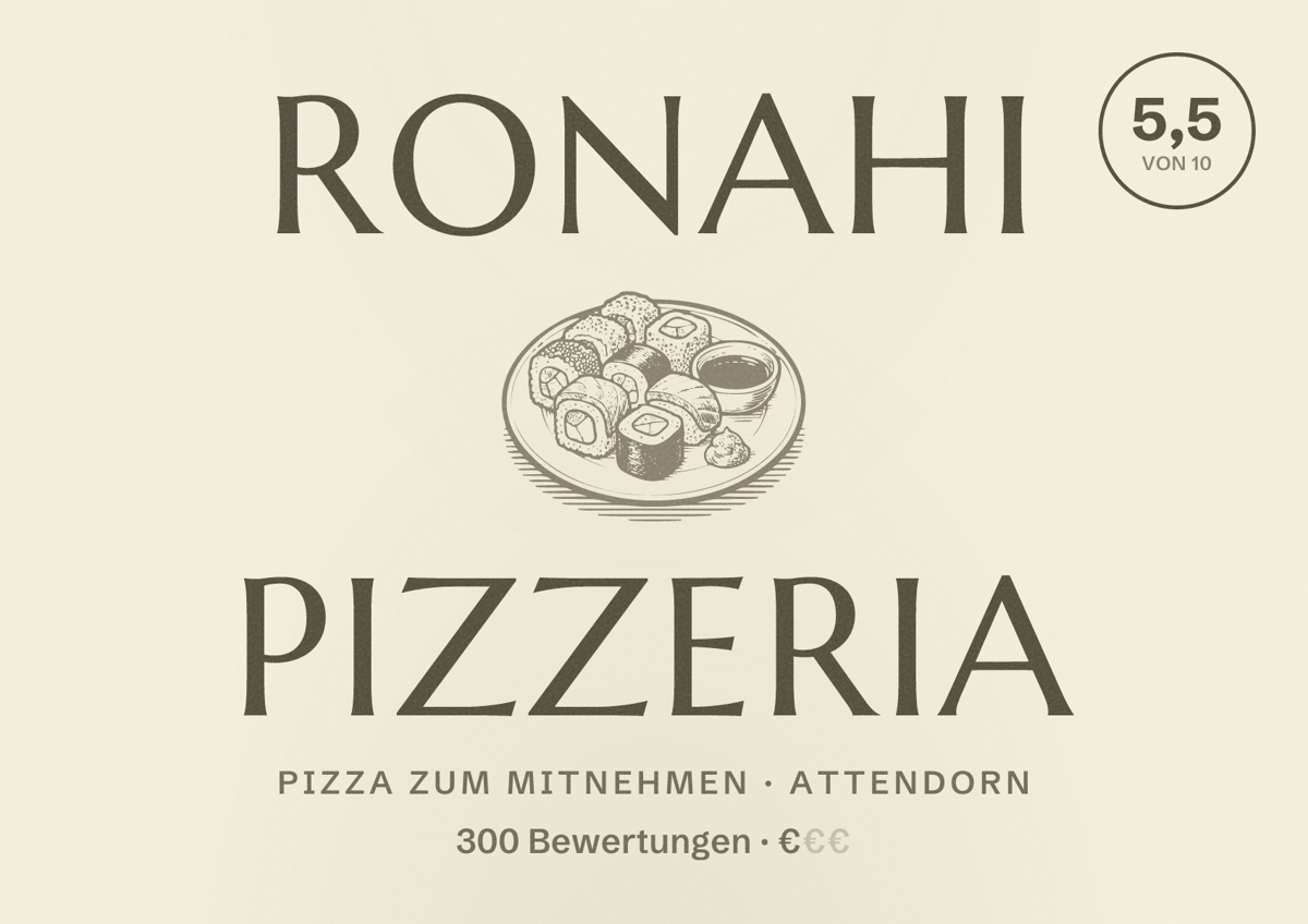 Illustriertes Poster von Ronahi Pizzeria, Pizza zum Mitnehmen in Attendorn: Bewertung 5,5 von 10 aus 300 Bewertungen, Preisniveau €