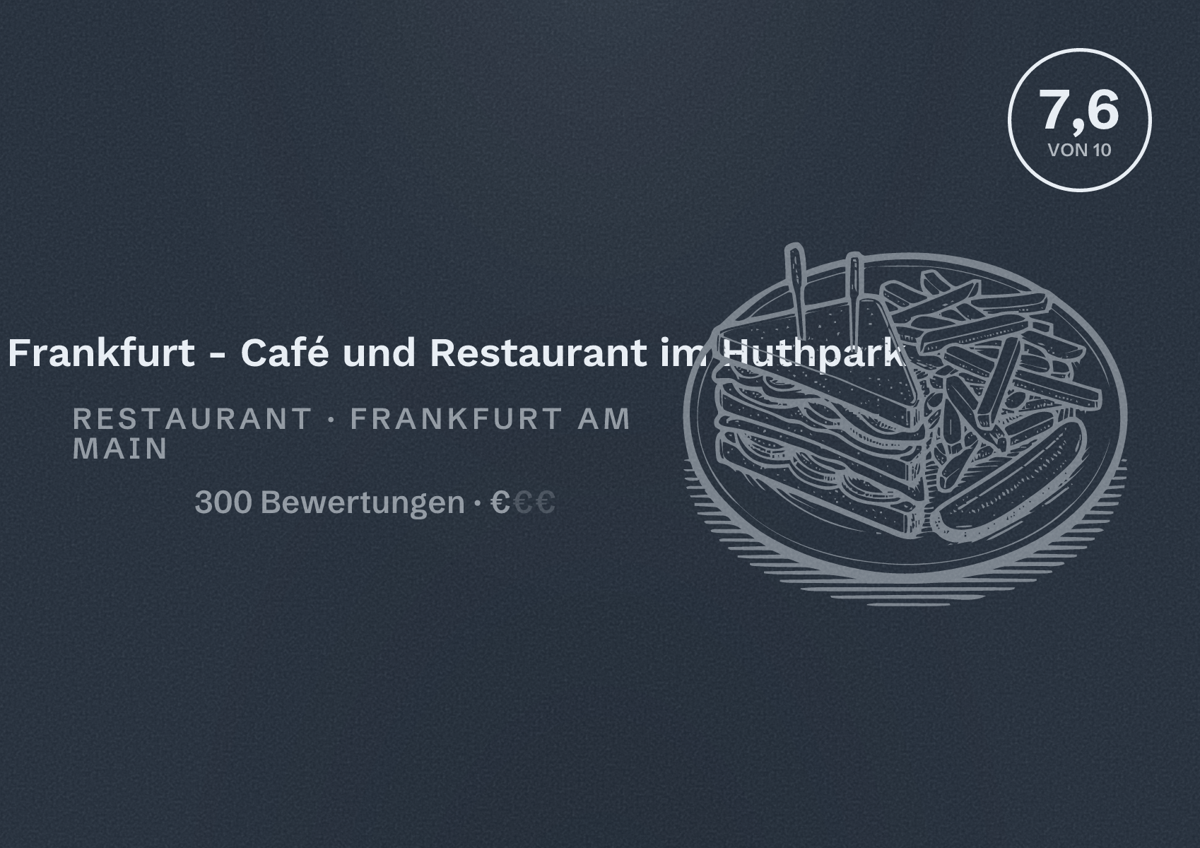 Illustriertes Poster von Rondell Frankfurt - Café und Restaurant im Huthpark, Restaurant in Frankfurt am Main: Bewertung 7,6 von 10 aus 300 Bewertungen, Preisniveau €