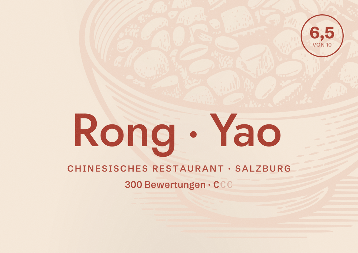 Illustriertes Poster von Rong Yao, Chinesisches Restaurant in Salzburg: Bewertung 6,5 von 10 aus 300 Bewertungen, Preisniveau €