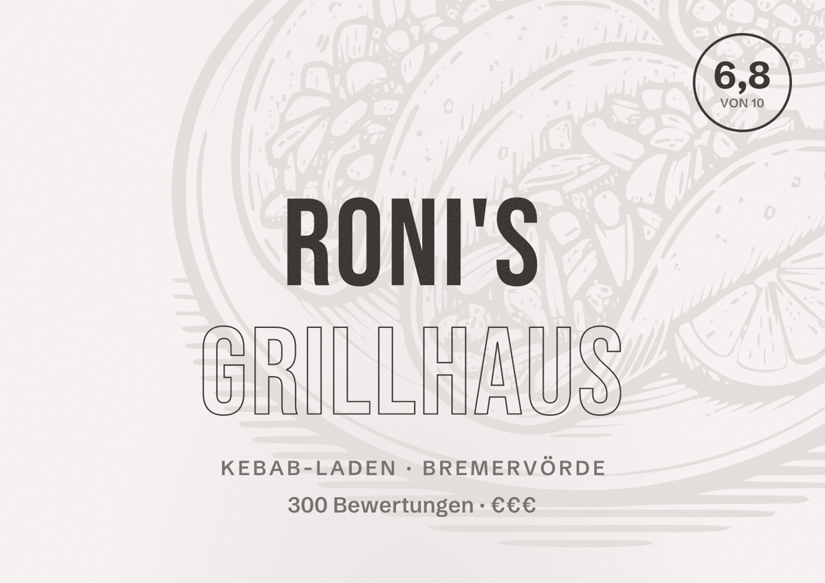 Illustriertes Poster von Roni's Grillhaus, Kebab-Laden in Bremervörde: Bewertung 6,8 von 10 aus 300 Bewertungen, Preisniveau €€€
