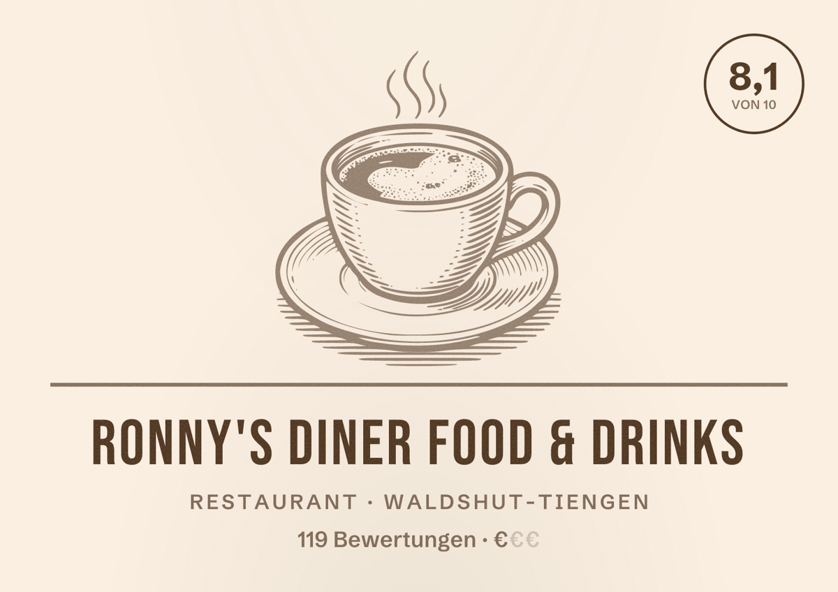 Illustriertes Poster von Ronny's Diner Food & Drinks, Restaurant in Waldshut-Tiengen: Bewertung 8,1 von 10 aus 119 Bewertungen, Preisniveau €