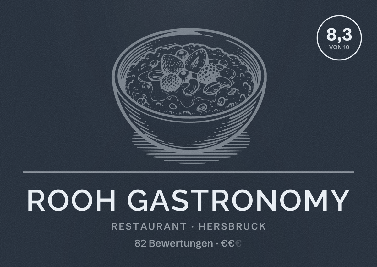 Illustriertes Poster von Rooh Gastronomy, Restaurant in Hersbruck: Bewertung 8,3 von 10 aus 82 Bewertungen, Preisniveau €€
