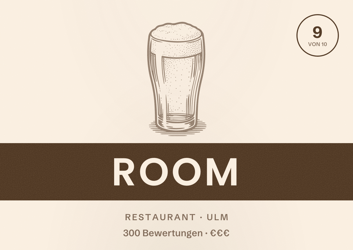 Illustriertes Poster von Room, Restaurant in Ulm: Bewertung 9 von 10 aus 300 Bewertungen, Preisniveau €€€