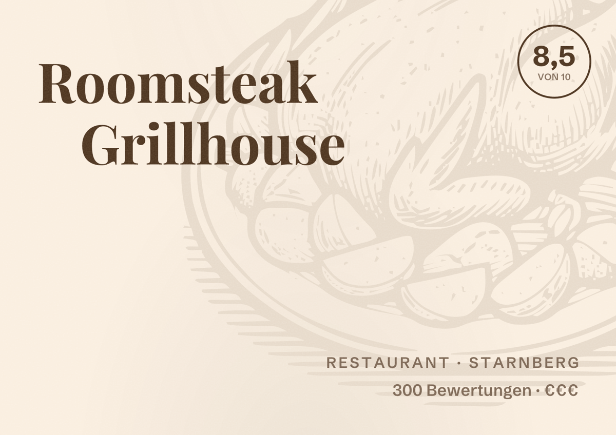 Illustriertes Poster von Roomsteak Grillhouse, Restaurant in Starnberg: Bewertung 8,5 von 10 aus 300 Bewertungen, Preisniveau €€€