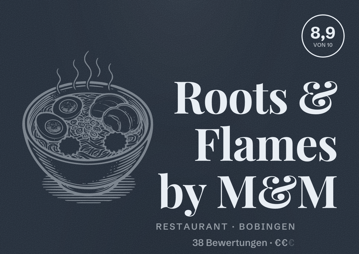 Illustriertes Poster von Roots & Flames by M&M, Restaurant in Bobingen: Bewertung 8,9 von 10 aus 38 Bewertungen, Preisniveau €€