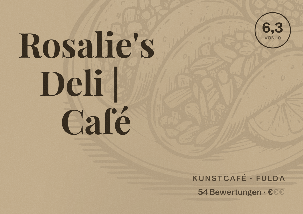 Illustriertes Poster von Rosalie's Deli | Café, Kunstcafé in Fulda: Bewertung 6,3 von 10 aus 54 Bewertungen, Preisniveau €