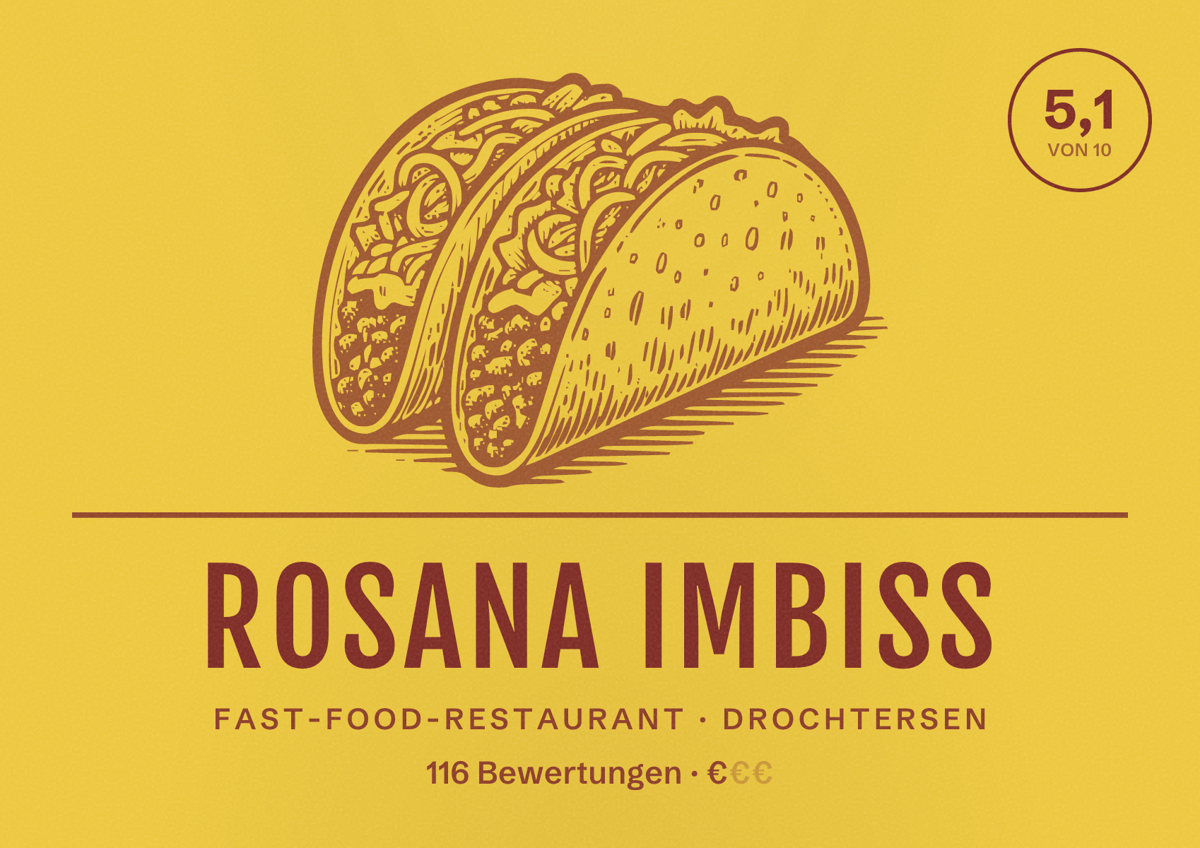 Illustriertes Poster von Rosana Imbiss, Fast-Food-Restaurant in Drochtersen: Bewertung 5,1 von 10 aus 116 Bewertungen, Preisniveau €