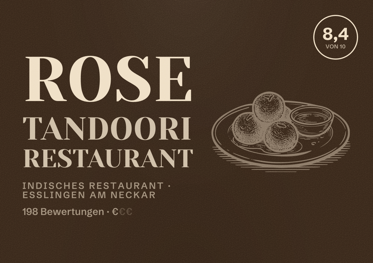 Illustriertes Poster von Rose Tandoori Restaurant, Indisches Restaurant in Esslingen am Neckar: Bewertung 8,4 von 10 aus 198 Bewertungen, Preisniveau €