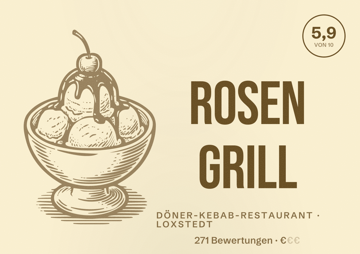 Illustriertes Poster von ROSEN Grill, Döner-Kebab-Restaurant in Loxstedt: Bewertung 5,9 von 10 aus 271 Bewertungen, Preisniveau €