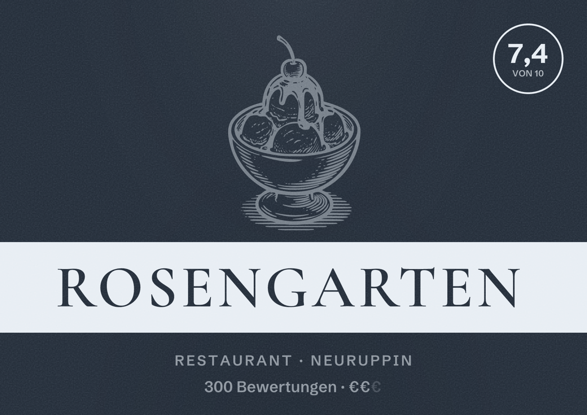 Illustriertes Poster von Rosengarten, Restaurant in Neuruppin: Bewertung 7,4 von 10 aus 300 Bewertungen, Preisniveau €€