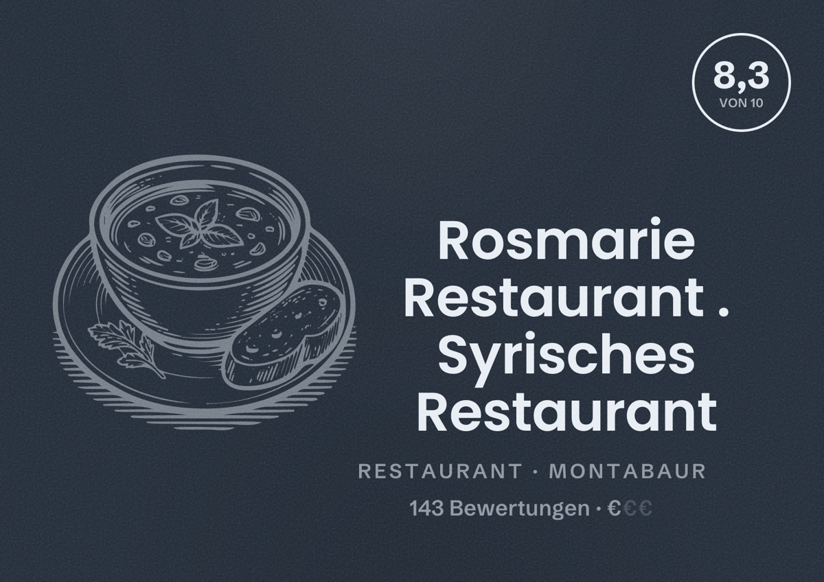 Illustriertes Poster von Rosmarie Restaurant . Syrisches Restaurant, Restaurant in Montabaur: Bewertung 8,3 von 10 aus 143 Bewertungen, Preisniveau €